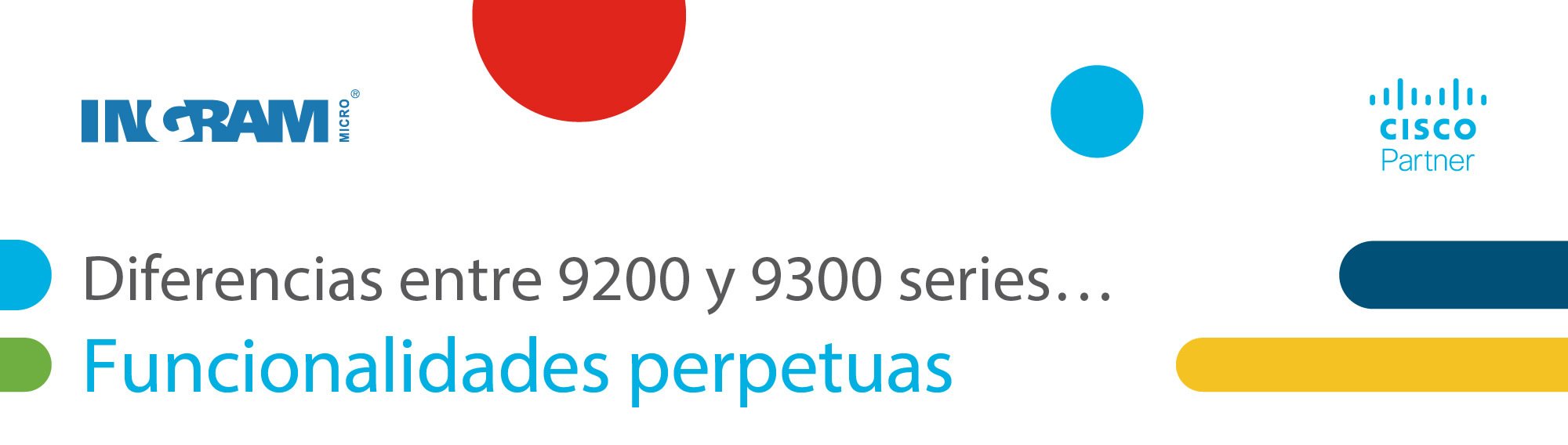 infografia-Cisco_Calalyst_9200_9300_perpetua1_r1_c1