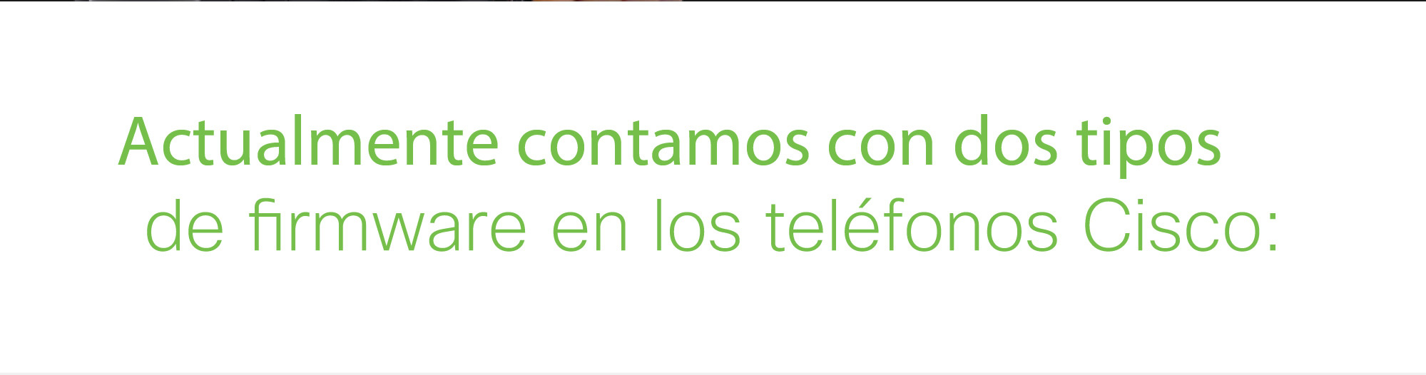 Cisco - Teléfonos propietarios y multiplataforma
