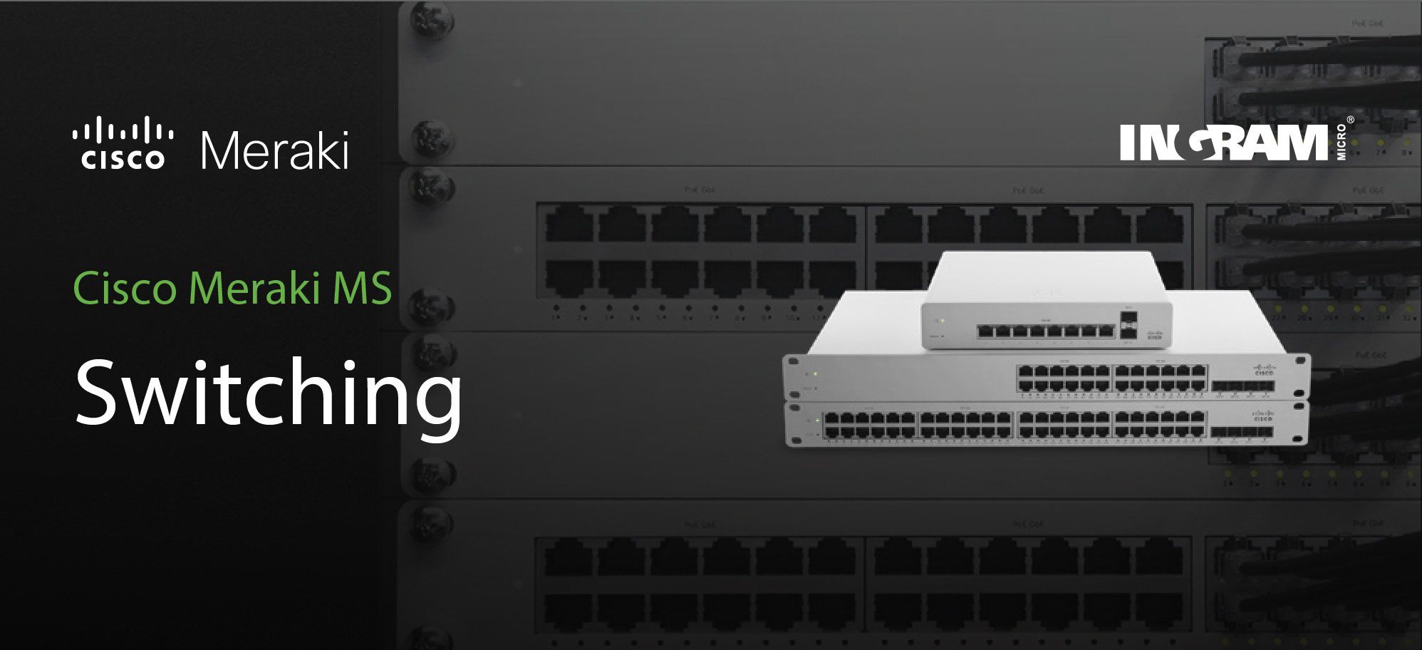 Meraki MS Switching