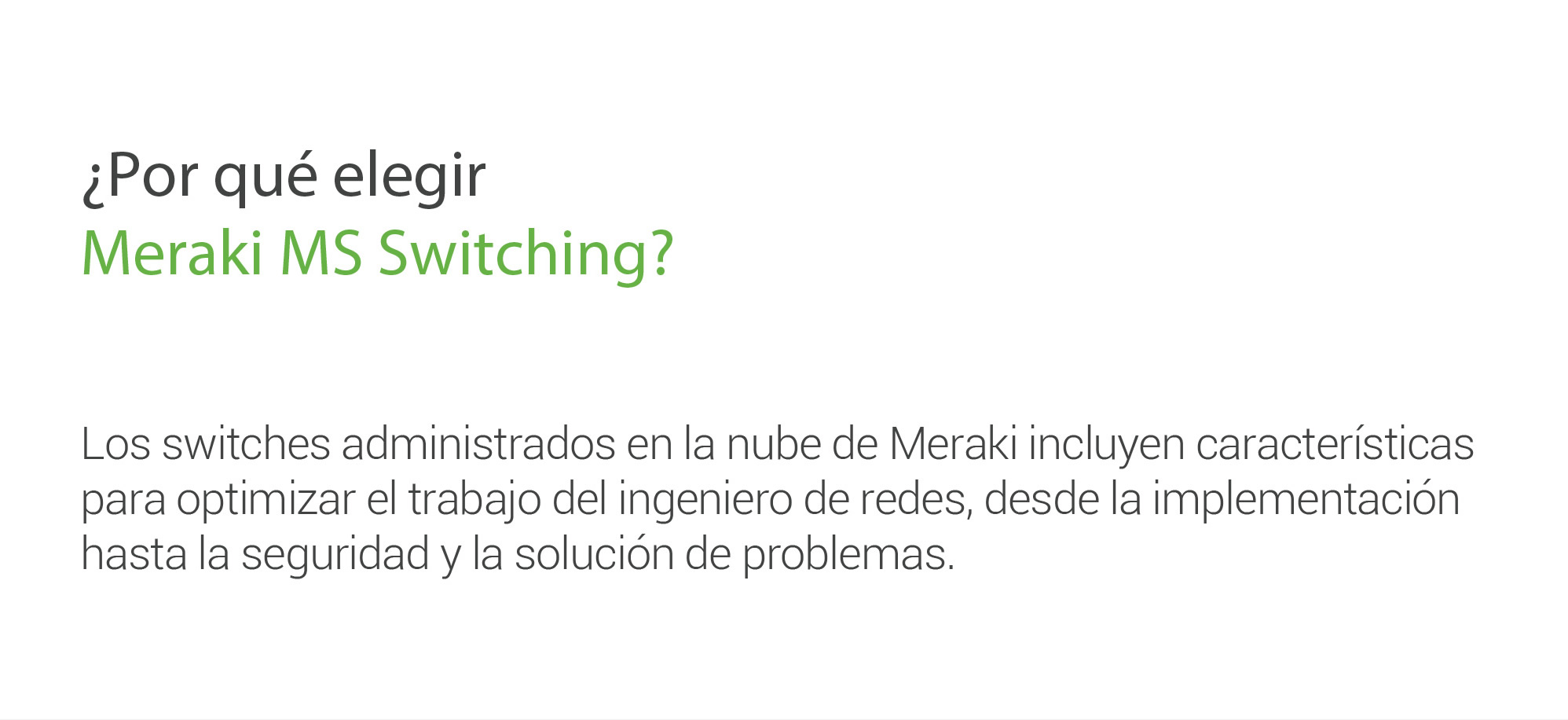 Meraki MS Switching